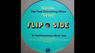 Kavita - Gypsy (Fred Everything's Movin' Dub)