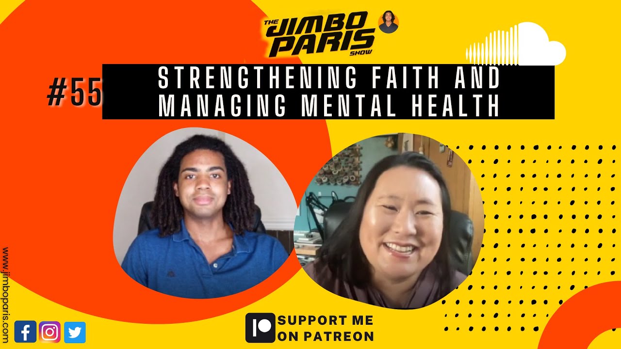 Jimbo Paris Show #55- Strengthening Faith and Managing Mental Health (Jill Riley)