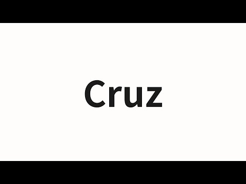 How to pronounce Cruz | Cruz (Cruz in Chinese)