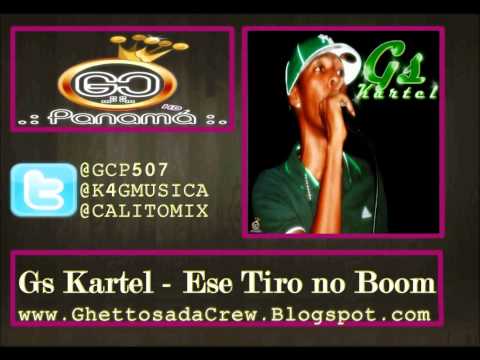 Gs Kartel - Ese Tiro no Boom