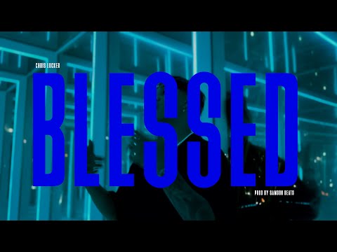 Chris Lucker - Blessed (Official Music Video)