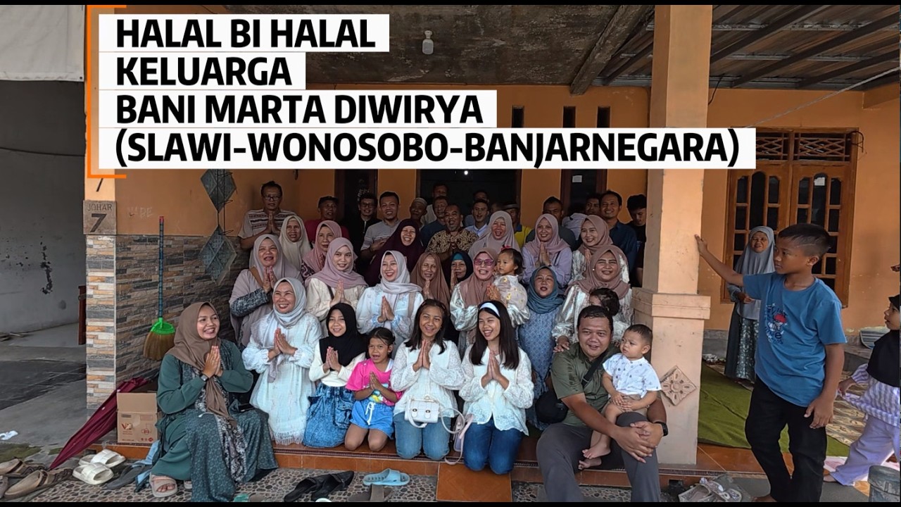 HALAL BI HALAL KELUARGA BANI MARTADIWIRYA di SLAWI
