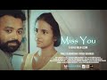MISS YOU 2022 Short Film By Nalin Lusena