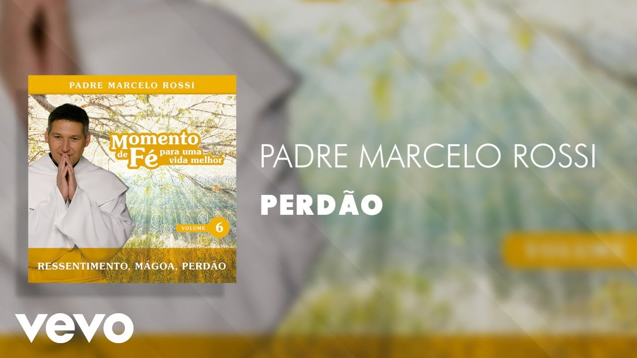 Padre Marcelo Rossi - Perdão (Áudio Oficial)