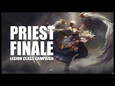 World of Warcraft: Legion - Priest Quests - Part 5 - Ending