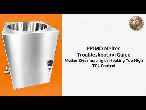 Melter Overheating? | Temperature Too High | WaxMelters Troubleshooting Guide