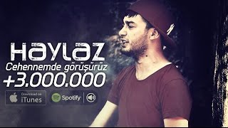Haylaz - Cehennemde Görüşürüz (Official Video Klip) 2015