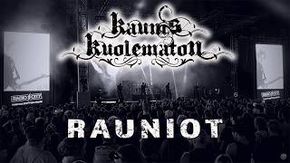 Rauniot - Kaunis Kuolematon