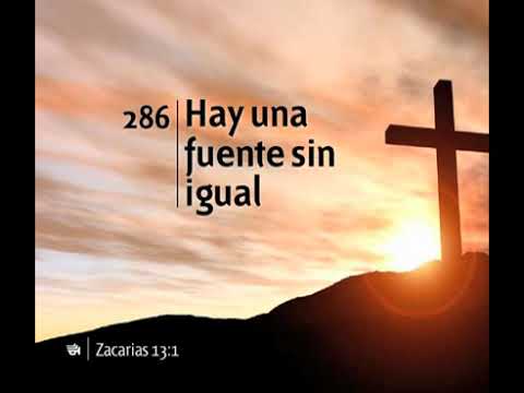 286 Hay Una Fuente Sin Igual