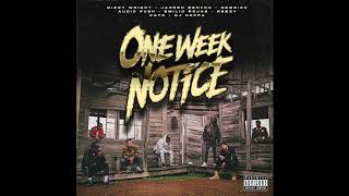 One Week Notice - Get It N Go (Prod by Kato)