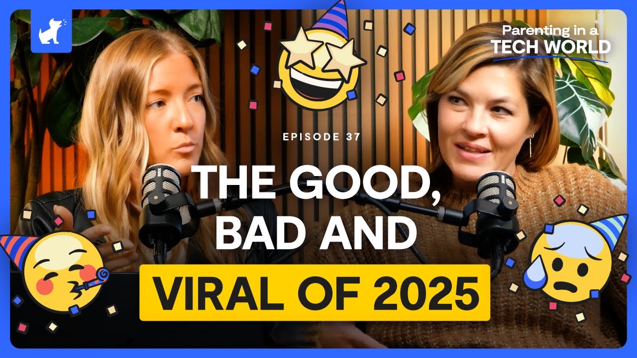 The Highs, Lows, and Whoas of 2025: Digital Parenting Edition