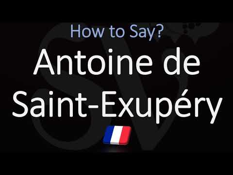 How to Pronounce Antoine de Saint Exupéry? (CORRECTLY)