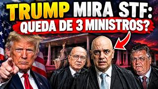 🚨BOMBA: GOVERNO TRUMP MIRA STF QUEDA DE 3 MINISTROS MORAES, GILMAR E DINO! DESTAQUE DA SEMANA