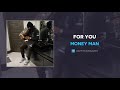 Money Man For You AUDIO von DatPiff vo Money Man For You AUDIO von DatPiff vo
