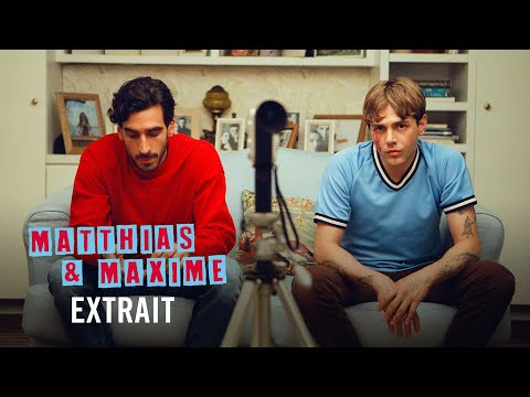 MATTHIAS & MAXIME - Extrait [VF]
