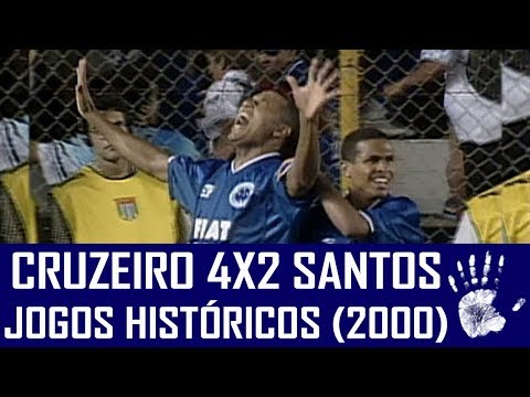 CRUZEIRO 4X2 SANTOS - JOGOS HISTÓRICOS (COPA DO BRASIL 2000)