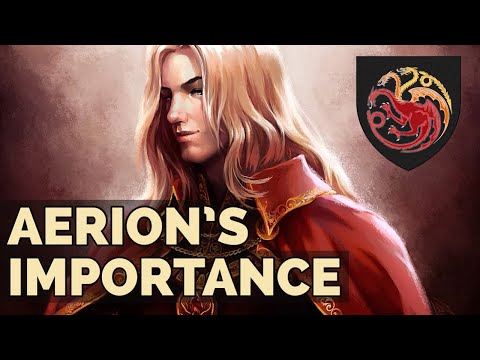 The Role of Aerion Targaryen in the Winds of Winter