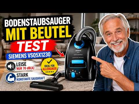 Bodenstaubsauger mit Beutel Test: Siemens VSQ5X1230 leise & stark!