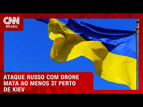 Ataque russo deixa ao menos 37 mortos na região de Kiev, diz governador | CNN AGORA