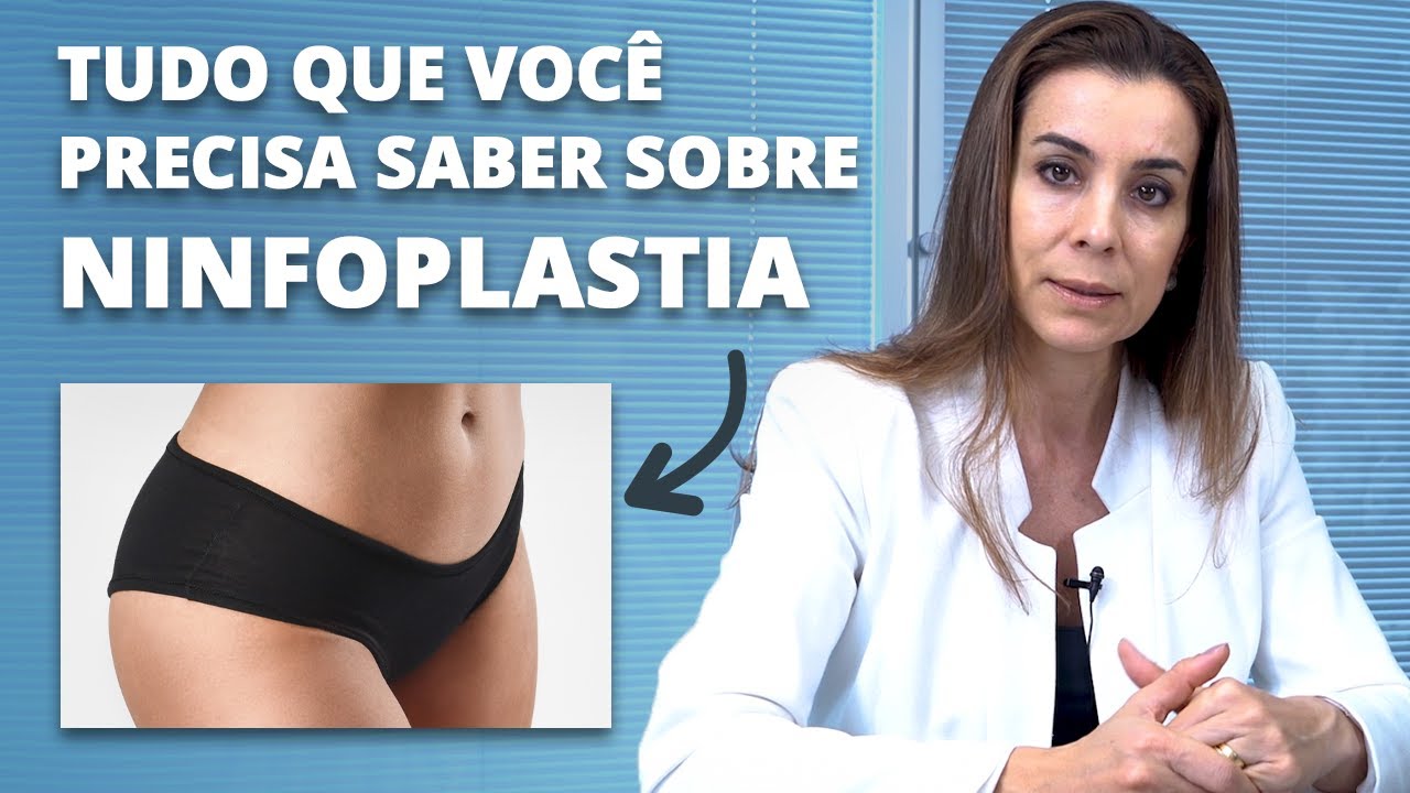 Ninfoplastia: A cirurgia plástica da região íntima!