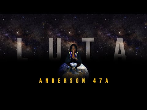 ANDERSON 47A - LUTA (Official Video)