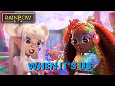 "When It's Us" Sing-A-Long! 🎵🌈 | Rainbow High Music