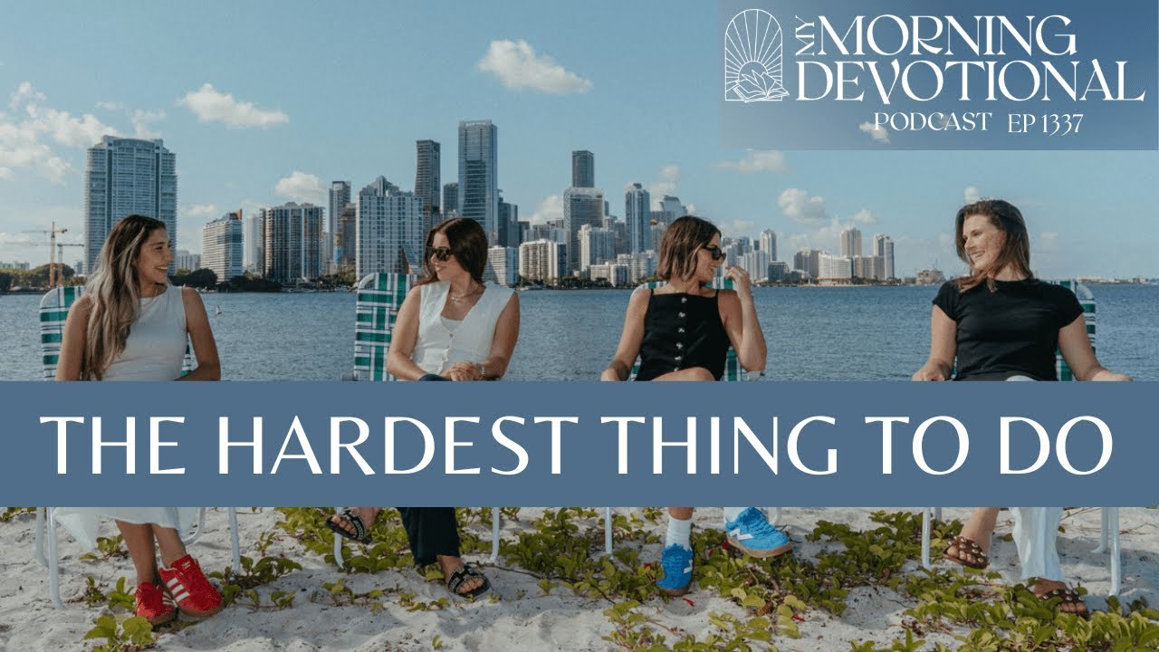 The Hardest Thing To Do