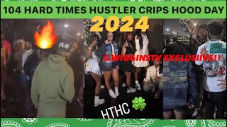 104 HARD TIME HUSTLER CRIPS HOOD DAY!! 2024