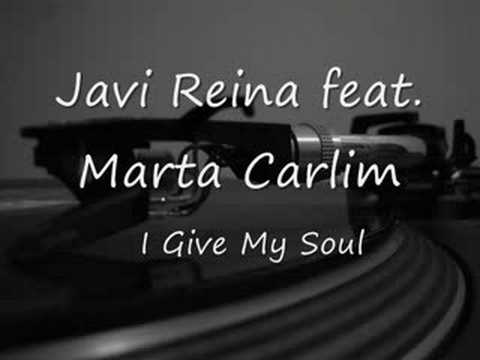 Javi Reina feat. Marta Carlim - I Give My Soul