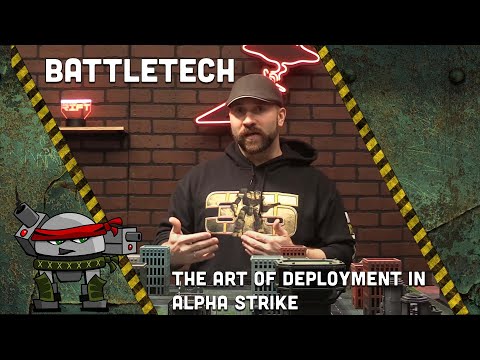 Battletech: The Art of Deployment in Alpha Strike