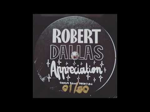 Robert Dallas - Appreciation & Dub (2021 UK Rubadub)