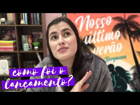 BOAS SURPRESAS COM O LANÇAMENTO DO MEU LIVRO | DIÁRIO DE ESCRITA NOSSO ÚLTIMO VERÃO #4