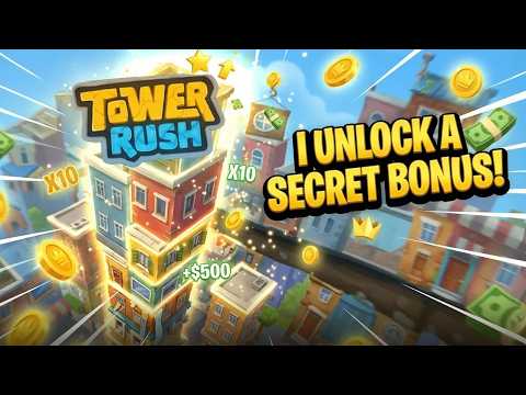 Tower Rush - I UNLOCK a secret bonus !