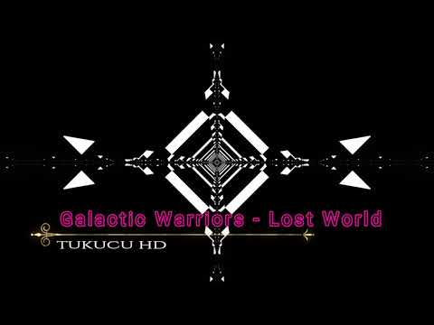 Galactic Warriors - Lost World (Re-edit HQ)