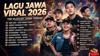 Download lagu Lagu Jawa VIRAL 2026 - | NDX AKA | Denny Caknan | Aftershine | Guyonwaton | Ndarboy | Lavora mp3 Download lagu Lagu Jawa VIRAL 2026 - | NDX AKA | Denny Caknan | Aftershine | Guyonwaton | Ndarboy | Lavora mp3