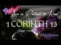 1 Corinthians 13 - Love is Patient and Kind with voice and music