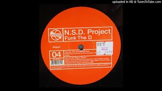 N.S.D. Project - Funk The D (DJ Nique Remix)