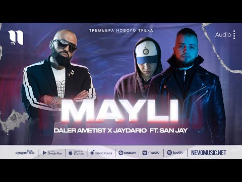 Daler Ametist & Jaydario feat. Sanjay - Mayli (audio 2022)