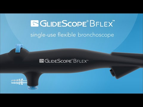 Introducing GlideScope® BFlex™ - The Single-Use Bronchoscope Solution