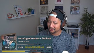 David Bowie- Running Gun Blues REACTION AND REVIEW