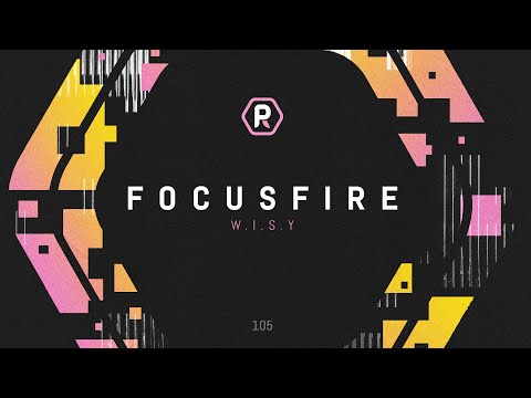 Focusfire - 'W.I.S.Y'
