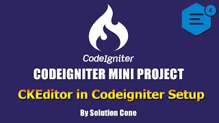 Codeigniter Mini Project | CKEditor 4 in Codeigniter 3