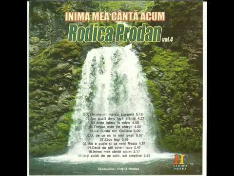 Rodica Prodan - Arde inima in mine