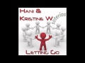Letting Go - Hani & Kristine W.