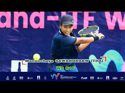 ITF Pro Circuit Presented by SAT (1)WS R16 - Mananchaya SAWANGKAEW (THA)4vs Punnin KOVAPITUKTED(THA)