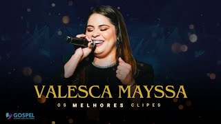 Valesca Mayssa | Os Melhores Clipes [Coletânea Vol. 29]