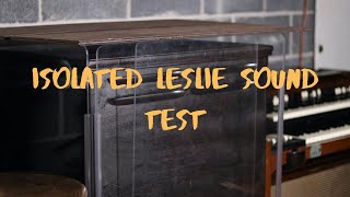 Video thumbnail for Isolated Leslie 147 Sound Test by Jared Alston