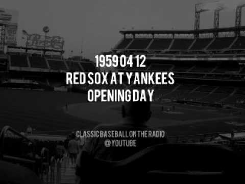 1959 04 12 Red Sox at Yankees Opening Day Radio Broadcast (Red Barber, Rizzuto, Mel Allen)