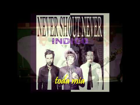 Never Shout Never - All mine (Sub. Español)