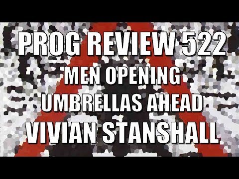 Prog Review 522 - Men Opening Umbrellas Ahead - Vivian Stanshall